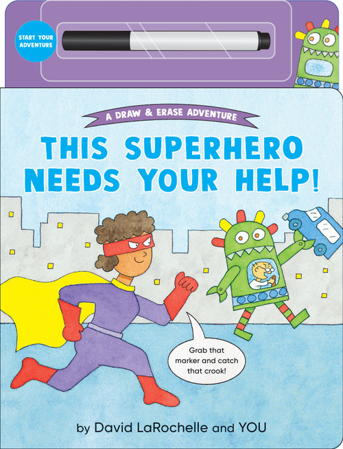 This Superhero Needs Your Help! by David LaRochelle, David LaRochelle, 9781536238440