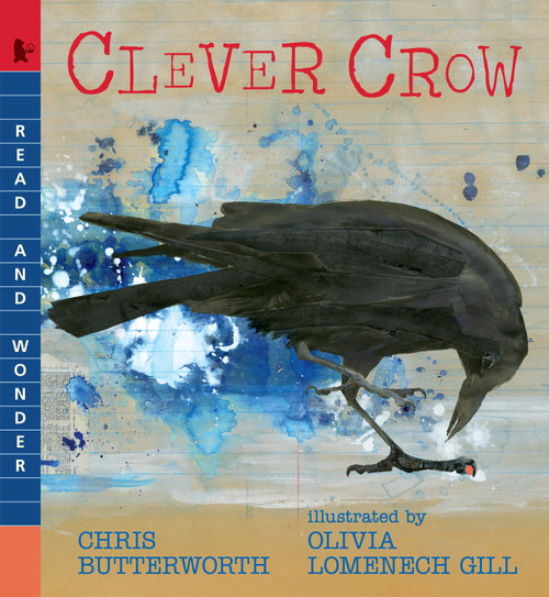 Clever Crow (Read and Wonder) - 9781536250688 by Chris Butterworth, Olivia Lomenech Gill