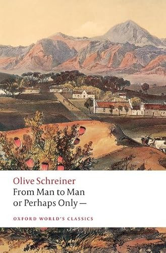 From Man to Man or Perhaps Only- by Olive Schreiner, Dorothy Driver, 9780192883056