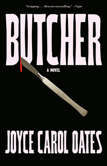 Butcher (A Novel) - 9780593686003 by Joyce Carol Oates, 9780593686003