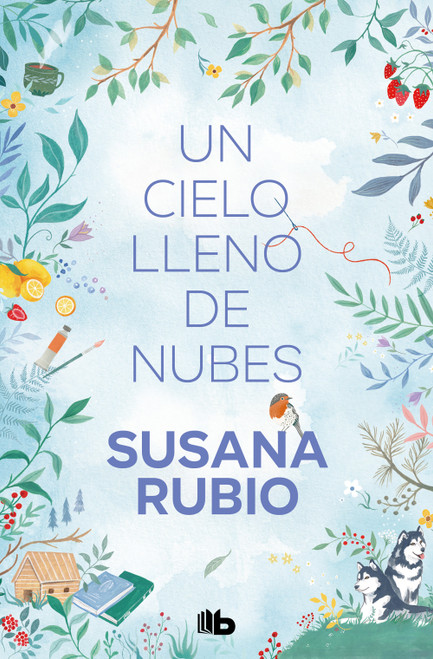 Un cielo lleno de nubes / A Sky Full of Clouds (Spanish Edition) by Susana Rubio, 9788413148885