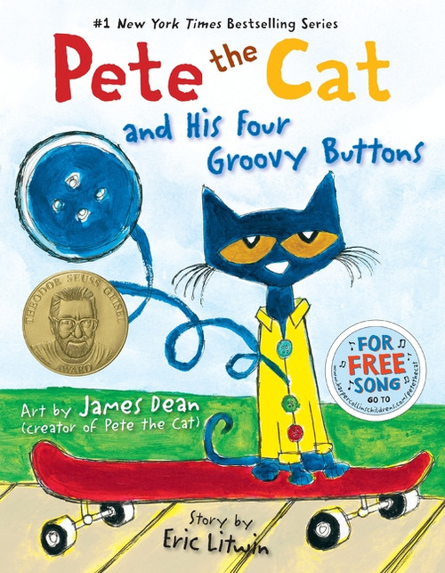 Pete the Cat and His Four Groovy Buttons by Eric Litwin, Kimberly Dean, James Dean, 9780062110589