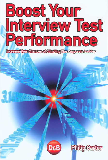 Boost Your Interview Test Performance by Philip Carter, 9781904468189