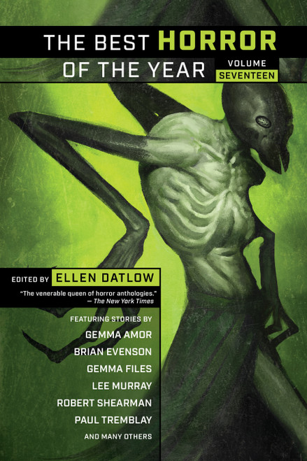 The Best Horror of the Year, Volume Seventeen by Ellen Datlow, 9781949102789