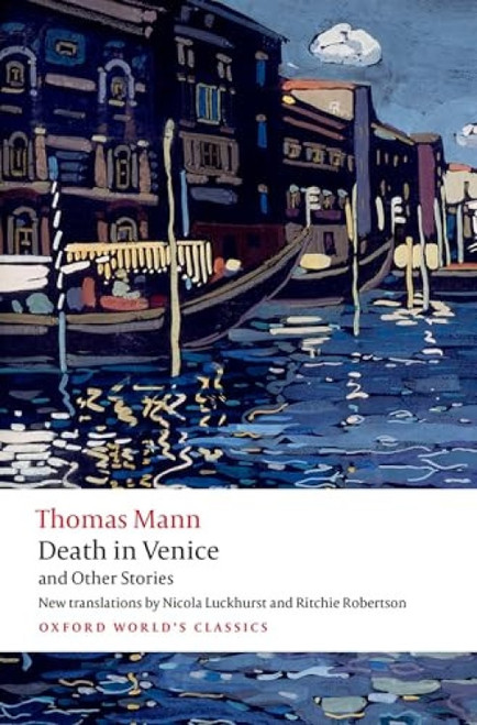 Death in Venice and Other Stories - 9780198850076 by Thomas Mann, Nicola Luckhurst, Ritchie Robertson