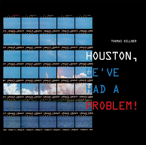 Houston, We've Had A Problem! by Thomas Kellner, 9783942831772