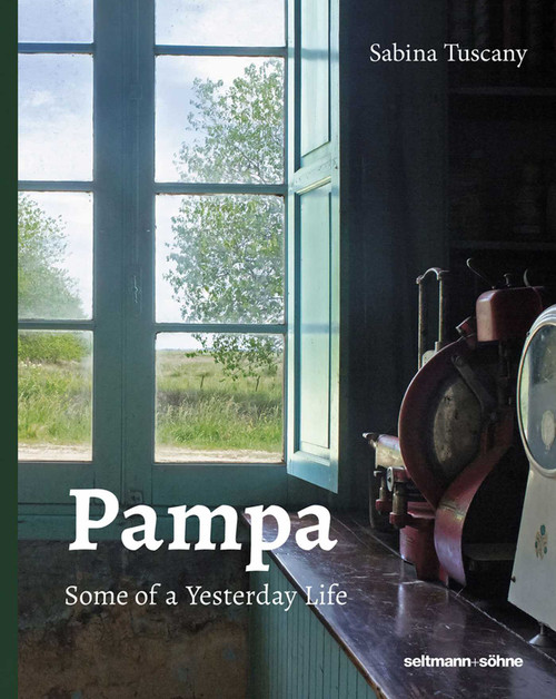 Pampa (Some of a Yesterday Life) by Sabina Tuscany, 9783944721842