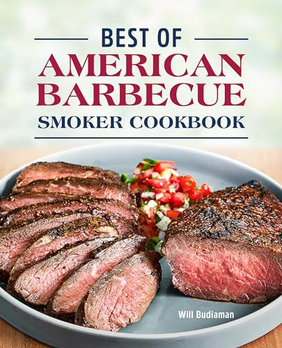 Best of American Barbecue Smoker Cookbook by Will Budiaman, 9781638786306