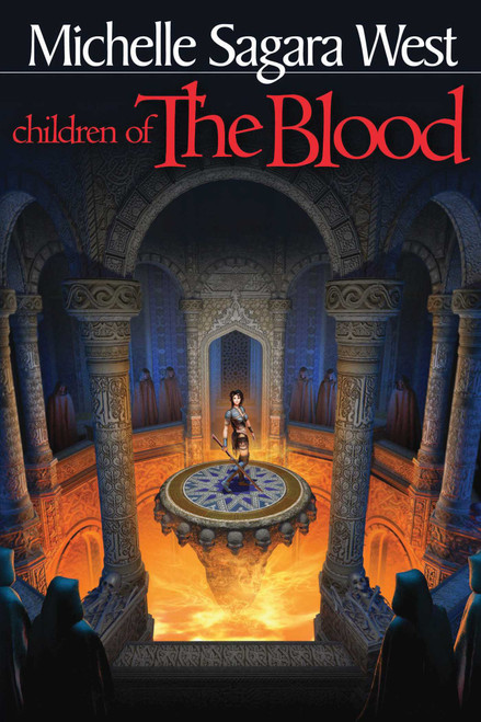 Children of the Blood by Michelle Sagara West, Michelle Sagara West, 9781932100754