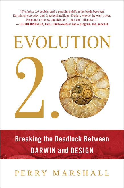 Evolution 2.0 (Breaking the Deadlock Between Darwin and Design) by Perry Marshall, 9781940363806