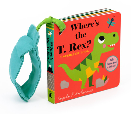 Where's the T. Rex?: A Stroller Book (Miniature Edition) by Ingela P Arrhenius, 9781536247770