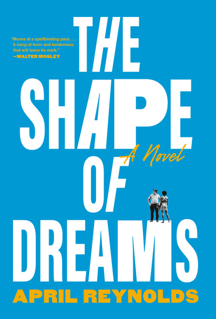 The Shape of Dreams (A Novel) by April Reynolds, 9780593316863