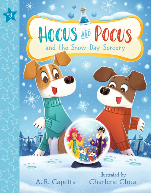 Hocus and Pocus and the Snow Day Sorcery - 9781536249668 by A. R. Capetta, Charlene Chua, 9781536249668