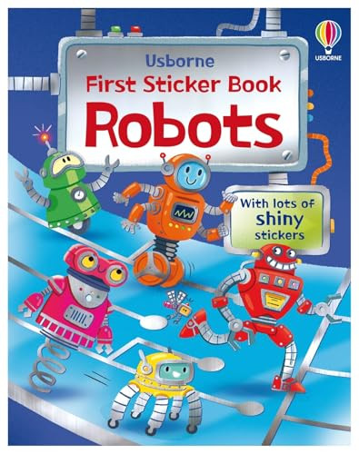 First Sticker Books Robots by Alice Beecham, Valeria Danilova, 9781836053002