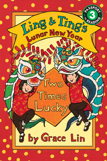 Ling & Ting's Lunar New Year: Two Times Lucky - 9780316578080 by Grace Lin, 9780316578080