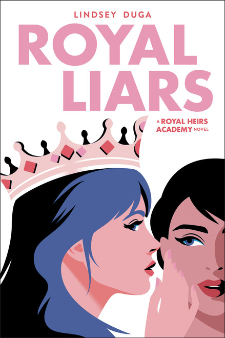 Royal Liars by Lindsey Duga, 9780316585675