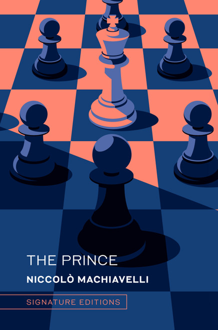 The Prince (and The Art of War) by Niccolò Machiavelli, 9781454961352