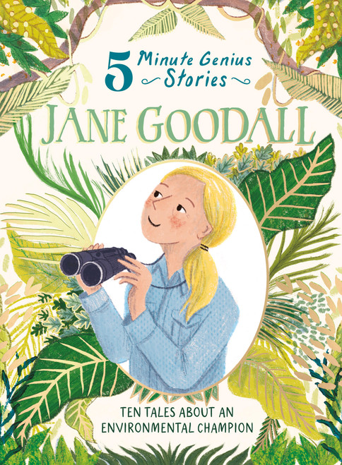 Jane Goodall: 5-Minute Genius Stories by Heather Alexander, Union Square Kids, Sally Walker, 9781454961703