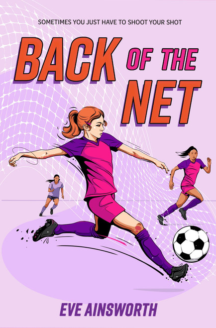 Back of the Net by Eve Ainsworth, Luna Valentine, 9781454962687