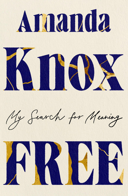 Free (My Search for Meaning) - 9781538770726 by Amanda Knox, 9781538770726