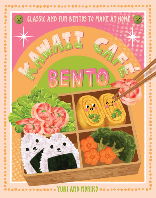 Kawaii Café Bento (Classic and Fun Bentos to Make at Home) by Yuko, Noriko, 9781577156123