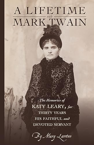 A Lifetime with Mark Twain by Mary Lawton, 9781429093668