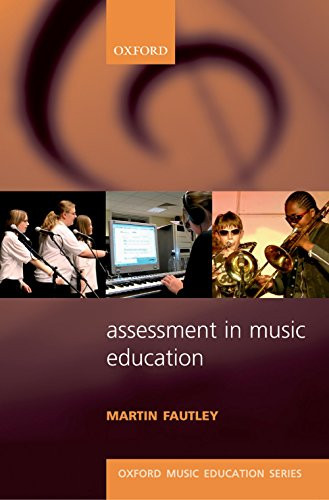 Assessment in Music Education by Martin Fautley, 9780193362895