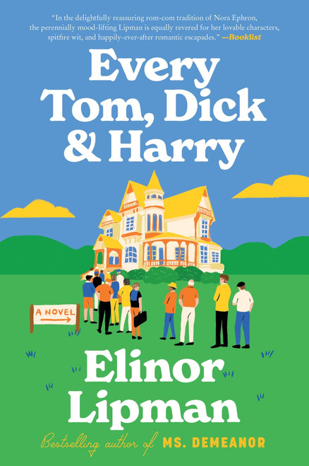 Every Tom, Dick & Harry (A Novel) - 9780063322264 by Elinor Lipman, 9780063322264