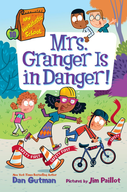 My Weirdtastic School #10: Mrs. Granger Is in Danger! - 9780063374034 by Dan Gutman, Jim Paillot, 9780063374034