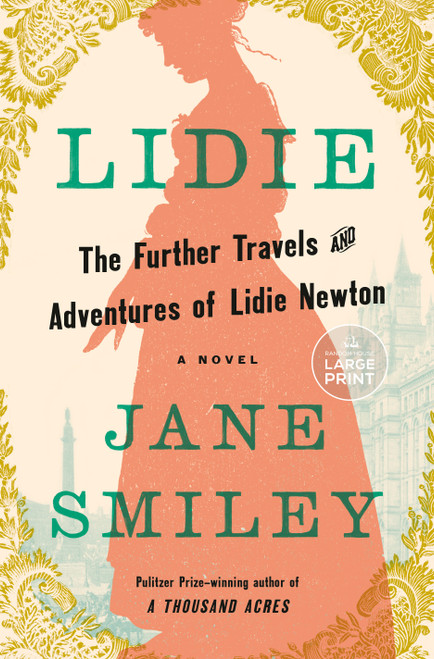 Lidie (The Further Travels and Adventures of Lidie Newton: A Novel) - 9798217287802 by Jane Smiley, 9798217287802