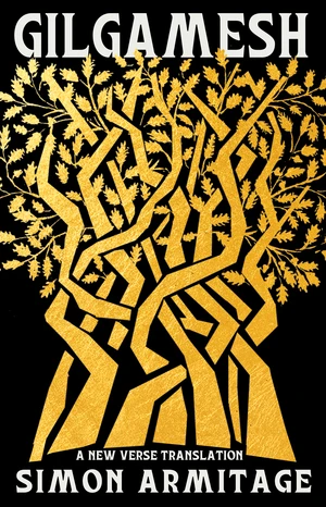 Gilgamesh (A New Verse Translation) by Simon Armitage, 9781631496684