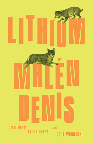 Lithium - 9780811239059 by Malén Denis, Laura Hatry, John Wronoski, 9780811239059