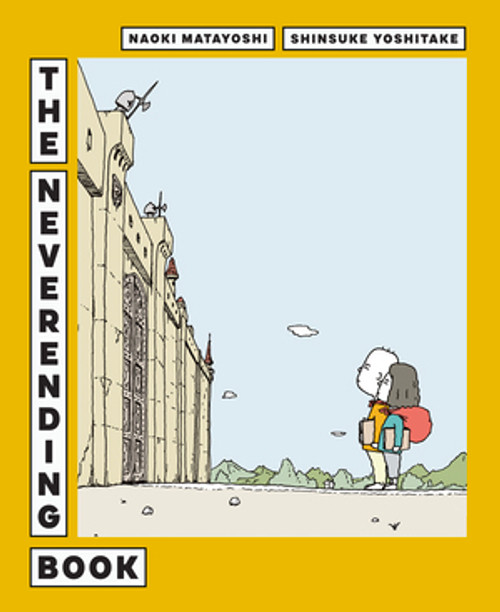 The Neverending Book by Naoki Matayoshi, Shinsuke Yoshitake, 9781324123804