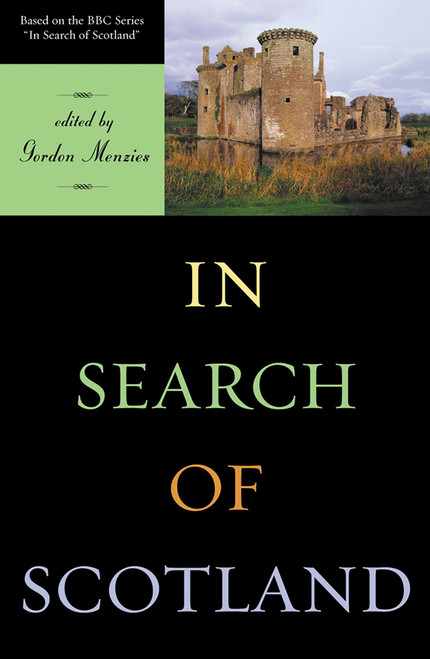 In Search of Scotland by Gordon Menzies, 9781570983863
