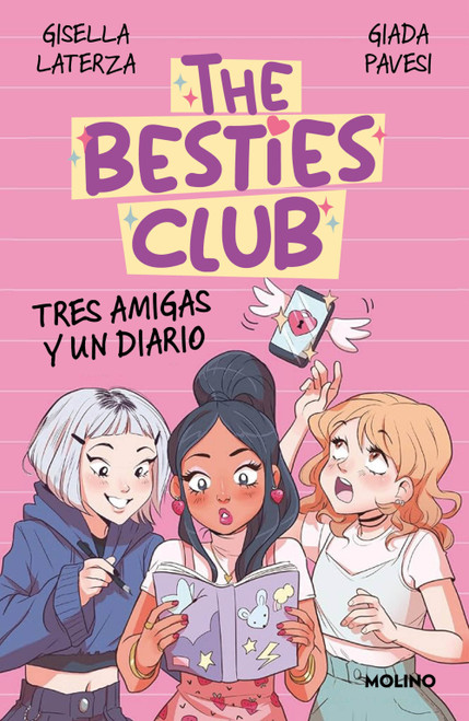 Tres amigas y un diario / Three Friends and a Diary (Spanish Edition) by Gisella Laterza, Giada Pavesi, 9788427247796