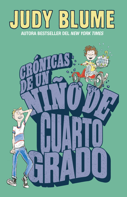 Crónicas de un niño de cuarto grado / Tales of a Fourth Grade Nothing (Spanish Edition) by Judy Blume, 9798890984104