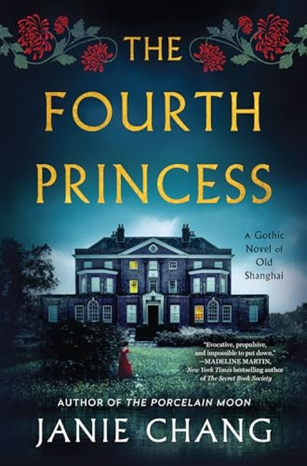 The Fourth Princess (A Gothic Novel of Old Shanghai) - 9780063308114 by Janie Chang