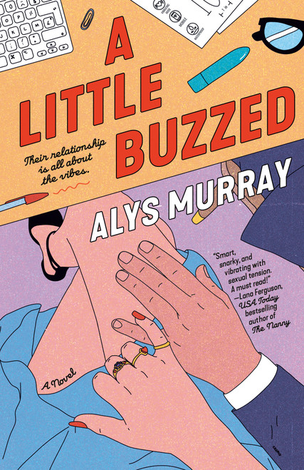 A Little Buzzed by Alys Murray, 9780593819715