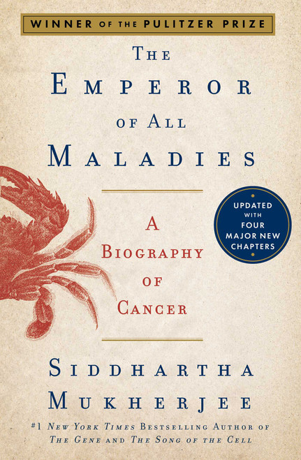 The Emperor of All Maladies (A Biography of Cancer) - 9781668222010 by Siddhartha Mukherjee, 9781668222010