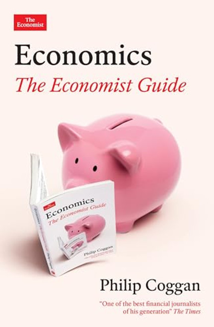 Economics: The Economist Guide by Philip Coggan, 9781805222187
