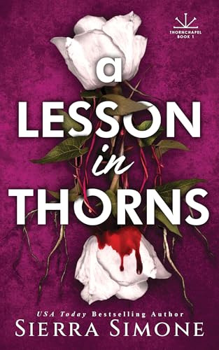 A Lesson in Thorns by Sierra Simone, 9781464231360