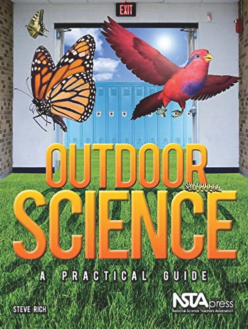 Outdoor Science (A Practical Guide) by Steve Rich, 9781935155126