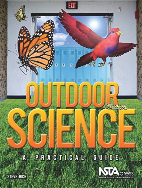 Outdoor Science (A Practical Guide) by Steve Rich, 9781935155126