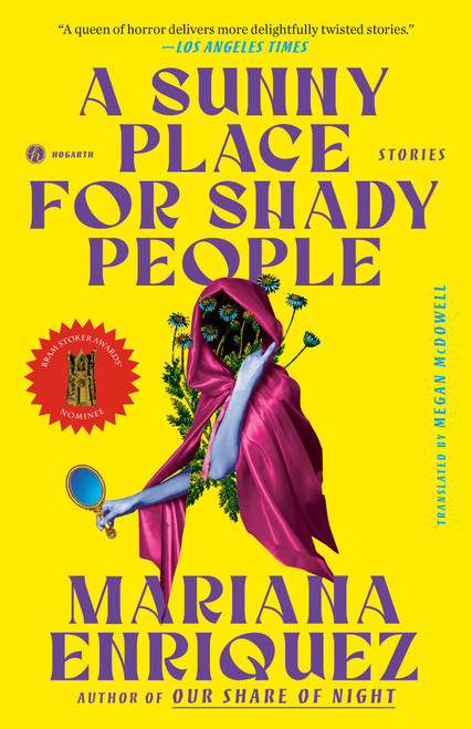 A Sunny Place for Shady People (Stories) - 9780593733271 by Mariana Enriquez, Megan McDowell, 9780593733271