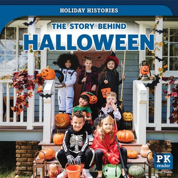 The Story Behind Halloween by Melissa Raé Shofner, 9781725300507