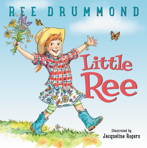 Little Ree by Ree Drummond, Jacqueline Rogers, 9780062453181