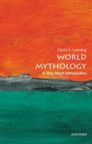 World Mythology (A Very Short Introduction) by David A. Leeming, 9780197548264