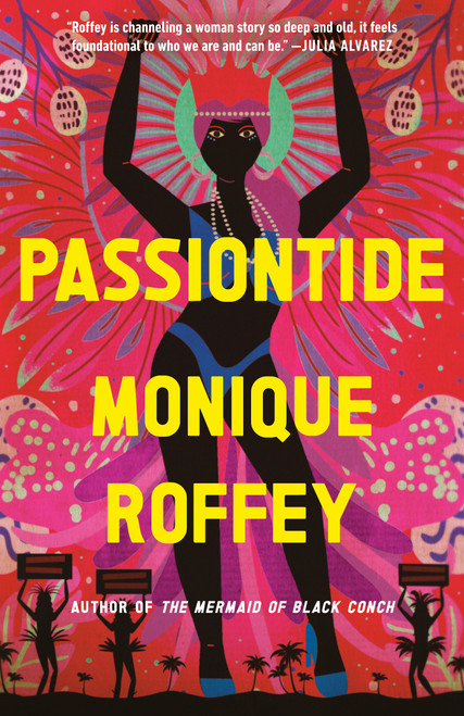 Passiontide (A Novel) - 9780593688526 by Monique Roffey, 9780593688526