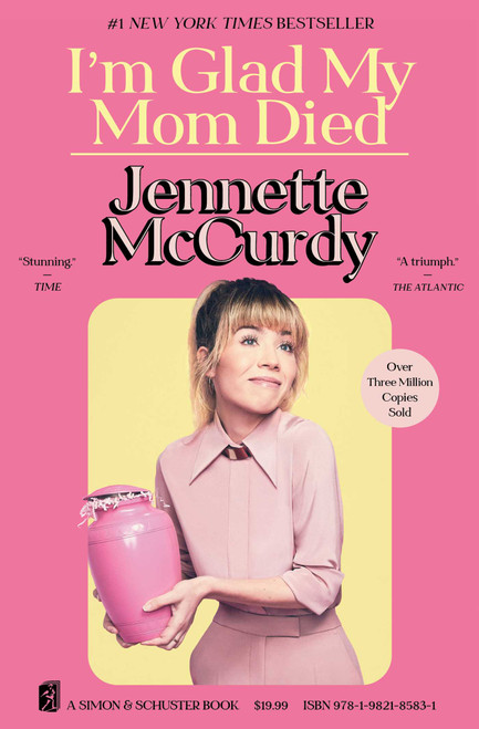 I'm Glad My Mom Died - 9781982185831 by Jennette McCurdy, 9781982185831
