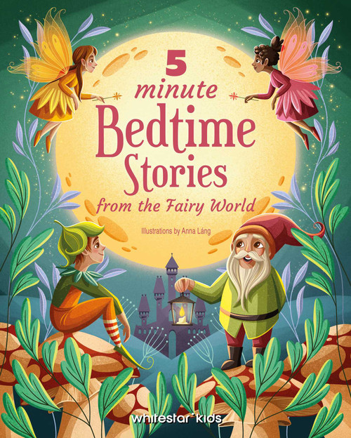 5 Minute Bedtime Stories from the Fairy World by Anna Lang, 9788854421578